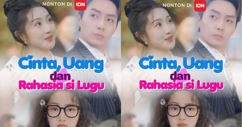 Dok. IDN App/Cinta, Uang, dan Rahasia si Lugu